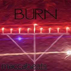 Maccabeats- Burn